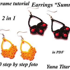 May include: Macrame tutorial for two pairs of earrings, one black with red beads and one yellow with orange beads. The tutorial includes 40 step-by-step photos and is available in PDF format. "Summer" earrings.