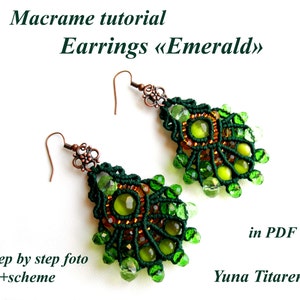 May include: A pair of green and brown macrame earrings with emerald green beads. The earrings are handmade and feature a detailed design. The image includes the text "Macrame tutorial Earrings «Emerald» 50 step by step foto +scheme in PDF Yuna Titarenko".