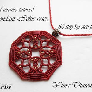 May include: A red macrame pendant in the shape of a Celtic rose with gold beads. The pendant is attached to a red cord and has a metal clasp. The text "Macrame tutorial Pendant «Celtic rose» 60 step by step foto in PDF Luna Titarenko" is visible in the image.