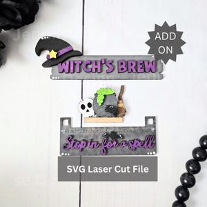 May include: Halloween-themed wooden signs with the phrases "Witch's Brew" and "Stop in for a spell." The signs feature a witch's hat, cauldron, skull, and broom. The text "SVG Laser Cut File" is also present.