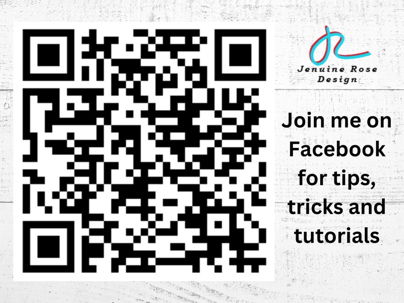 May include: Black and white QR code with the text "Join me on Facebook for tips, tricks and tutorials" and the logo "Genuine Rose Design" in blue and red.