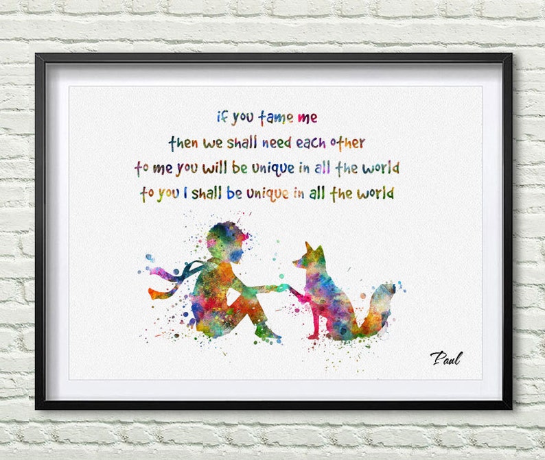 The Little Prince Quotes if you tame me then we shall need | Etsy