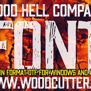 Puede incluir: Fuente Wood Hell Company, una fuente blanca con una textura de madera desgastada, sobre un fondo de veta de madera naranja y marrón. El texto dice "FONT IN FORMAT OTF FOR WINDOWS AND APPLE WWW.WOODCUTTERS.ES".