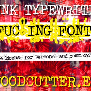 Puede incluir: Un diseño de fuente amarillo y negro con el texto "PUNK TYPEWRITER FUC*ING FONT" y el texto "Lifetime License for personal and commercial use. WOODCUTTER.ES" sobre un fondo rojo y amarillo.