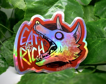 EAT THE RICH holographic sticker