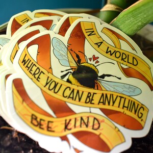 Bee Kind clear glossy vinyl sticker image 3