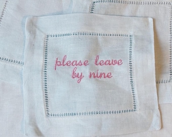 Please Leave by 9 Cocktail Napkin