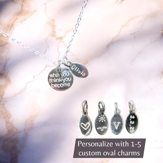 What You Think You Become Necklace • Personalized Inspirational Quote Jewelry • Dainty Gold Fill or Sterling Silver Gift for Her