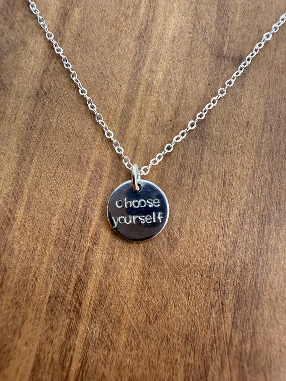Choose yourself necklace - self love necklace