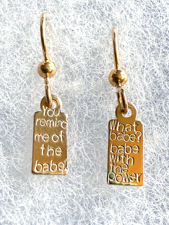 You Remind Me of the Babe Earrings • Labyrinth Movie Quote • David Bowie Fan Gift • Funny 80s Pop Culture Jewelry • 14k Gold Fill or Silver