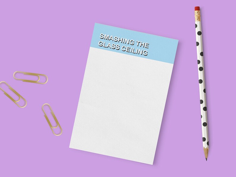 Smash The Glass Ceiling Notepad 4 25x5 5 Feminist Etsy