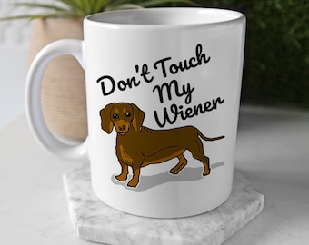 Dachshund, Wiener Dog Gifts Printed Art Mug // Funny Sausage Dog Meme Cup // Daschund Lover Art - Personalised Option Available