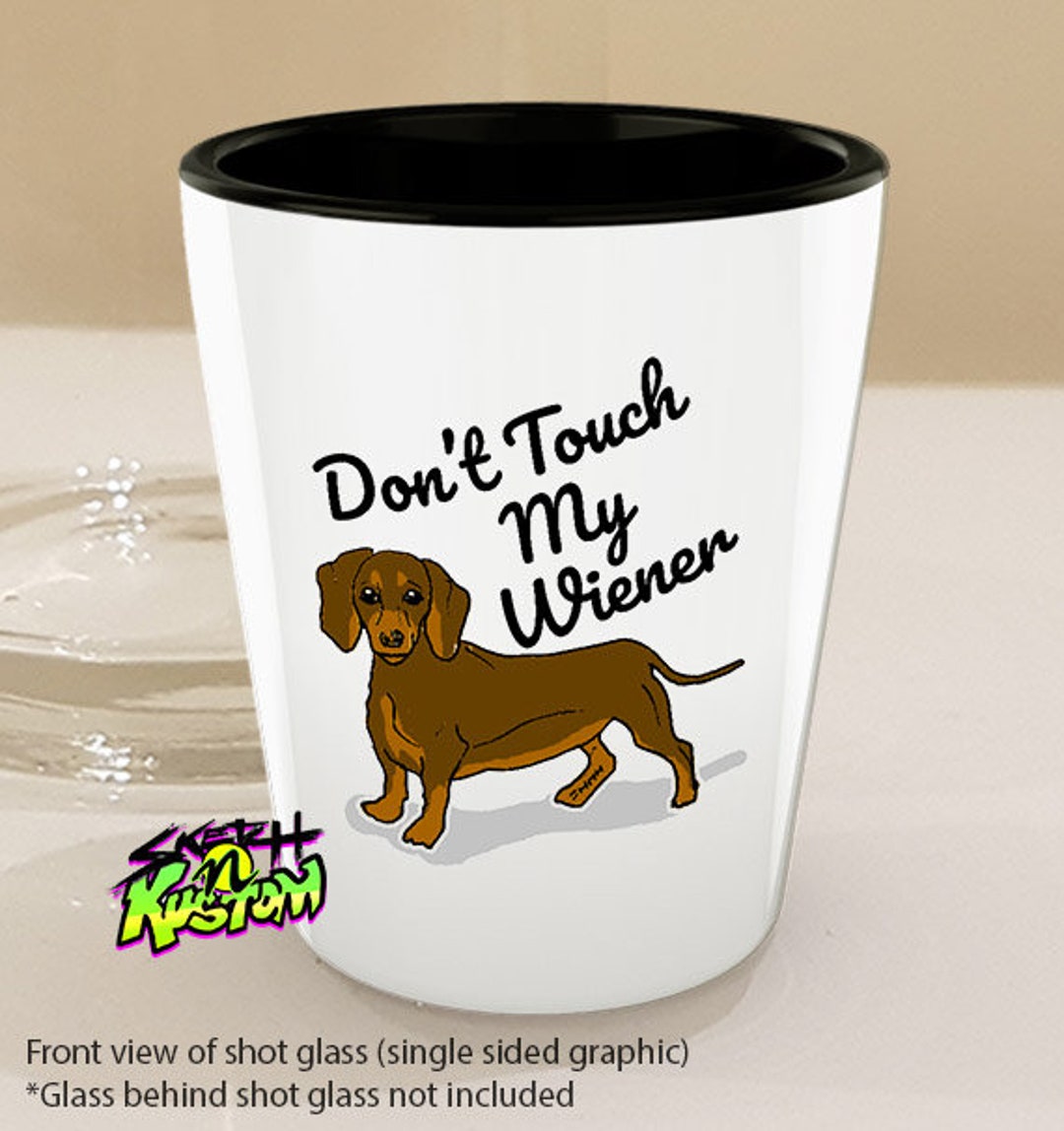 Dachshund Wiener Dog Gifts Printed Art Shot Glass // Funny - Etsy