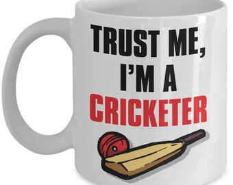 Funny Cricket Mug for Him, Gift for Cricketer Mug, Cricketer Gifts, Cricket Gifts, Trust Me I'm a Cricketer Gift, Cricket Bat Illustration