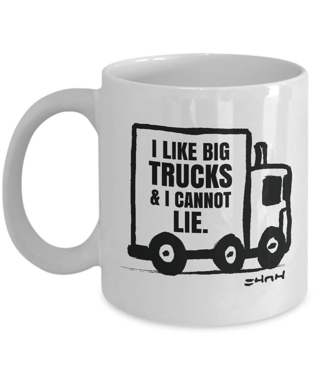 Truck Driver Gift Mug / Funny Trucker Cup / 'I Like Big Etsy