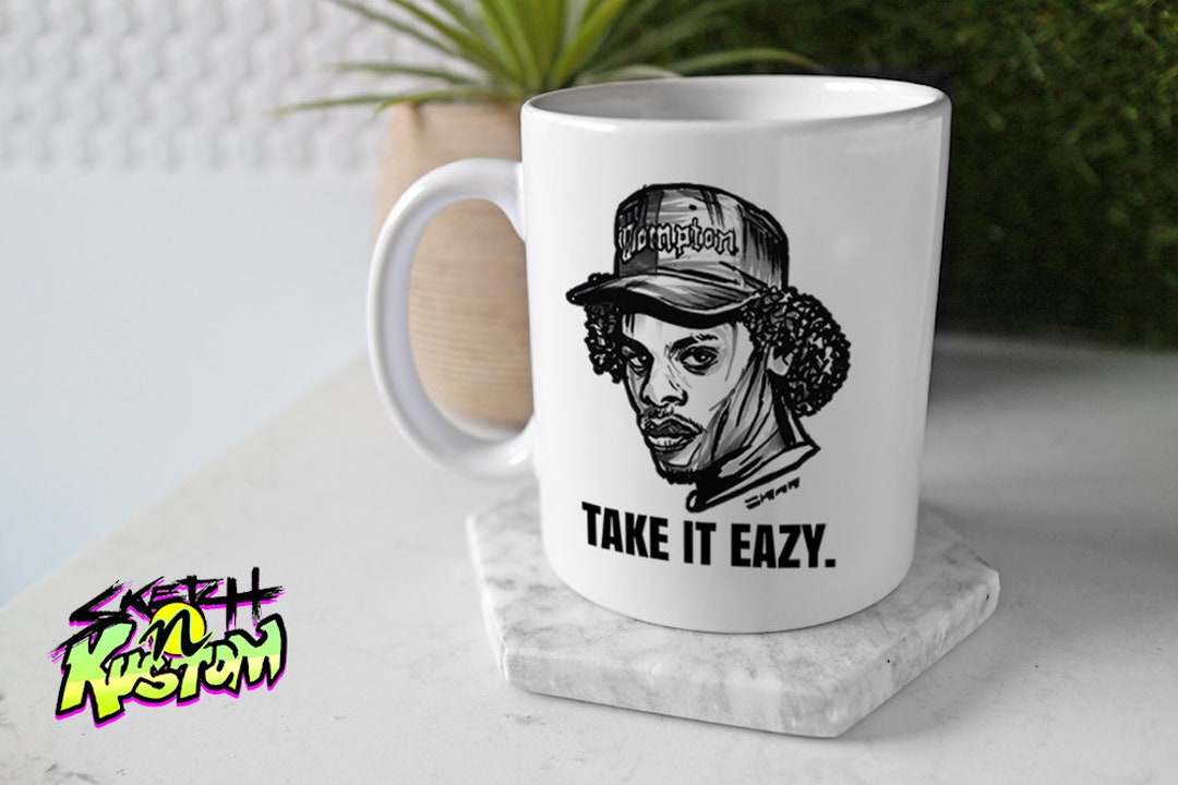 Take It Eazy Hip Hop Gift Mug / Coffee Cup - Cool Hip Hop Cup ...