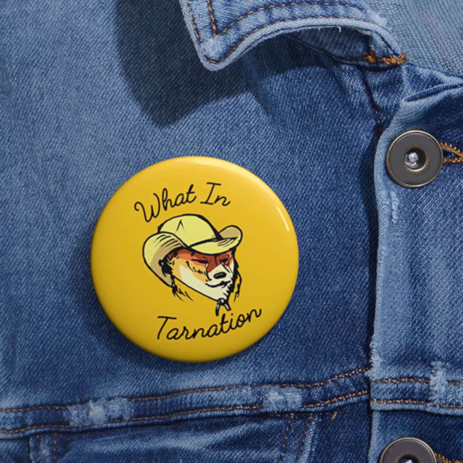 What in Tarnation Dog Meme Pinback Wot N Tarnation Cowboy Hat - Etsy