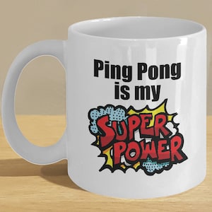 Funny Ping Pong Mug // Ping Pong Gifts // Table Tennis Gift Mug // Funny Superhero Mug // Ping Pong Player // Table Tennis Player