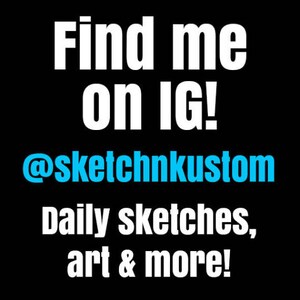 K&ouml;nnte beinhalten: Schwarzer Hintergrund mit wei&szlig;em Text, der "Find me on IG! @sketchnkustom Daily sketches, art & more!" lautet.