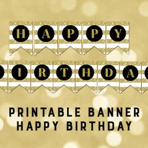 Printable Happy Birthday Banner Gold Stripes Black and White Bunting Instant Digital Download Birthday Party