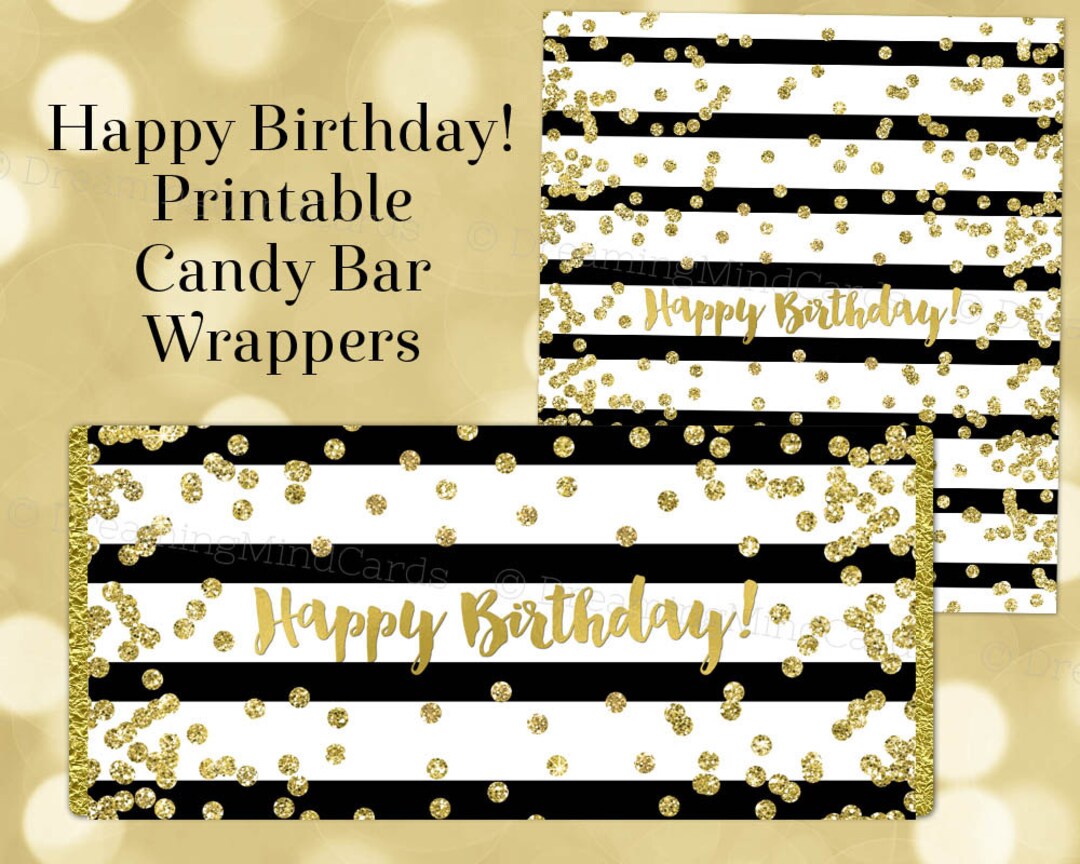 Printable Candy Bar Wrapper Happy Birthday Black Stripes Gold Confetti ...