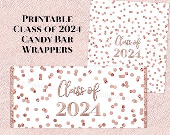 Printable Candy Bar Wrapper Graduation Party Class of 2024 Rose Gold Confetti Digital Download Chocolate Bar Label