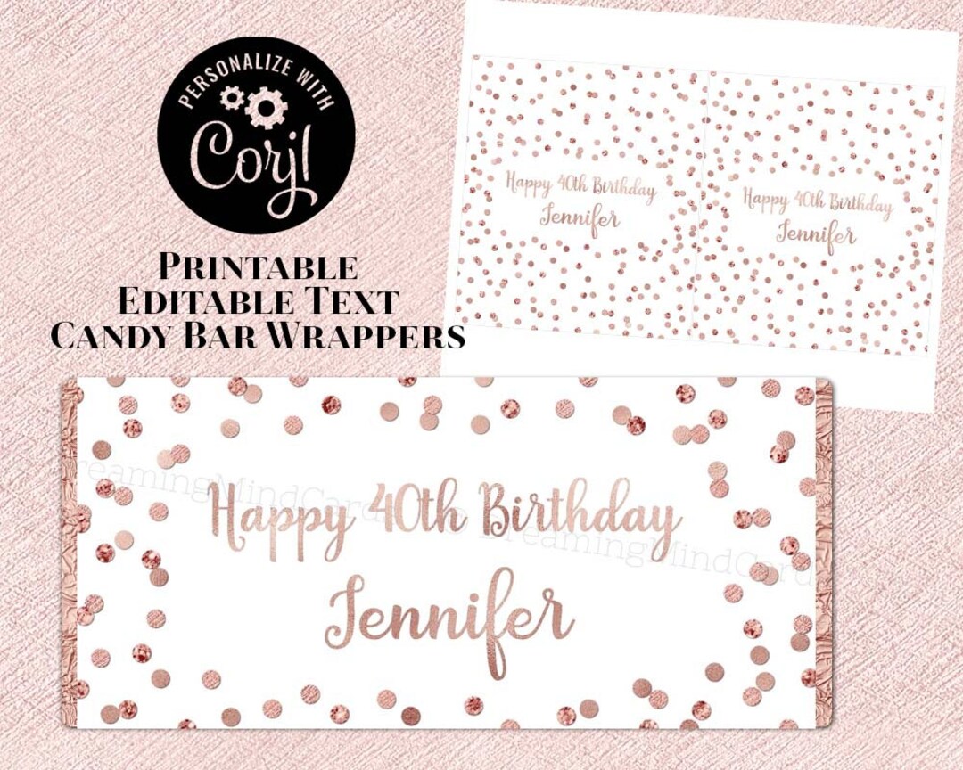 Printable Editable Text Birthday Candy Bar Wrapper Rose Gold Confetti ...