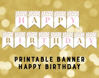 Printable Happy Birthday Banner Pink Gold Confetti Bunting Instant Digital Download Birthday Party