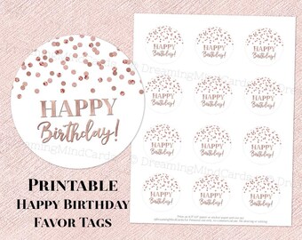 Printable Happy Birthday Round Tags Rose Gold Confetti Instant Digital Download Labels Stickers or Tags