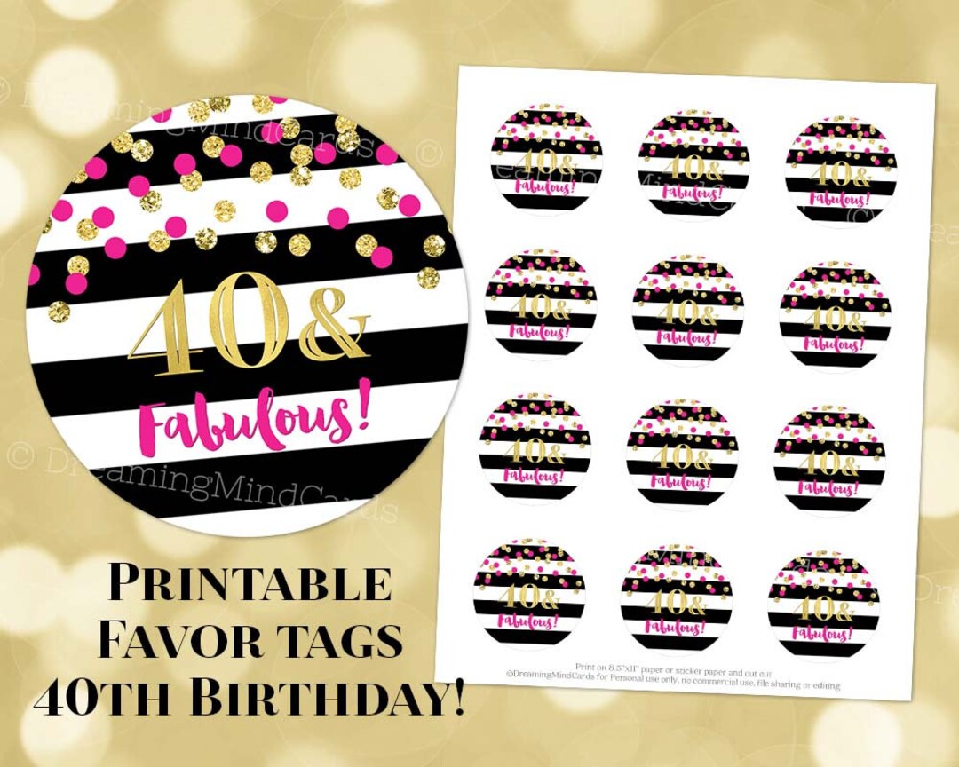 Printable 40 and Fabulous 40th Birthday Round Tags Black Stripes Pink ...