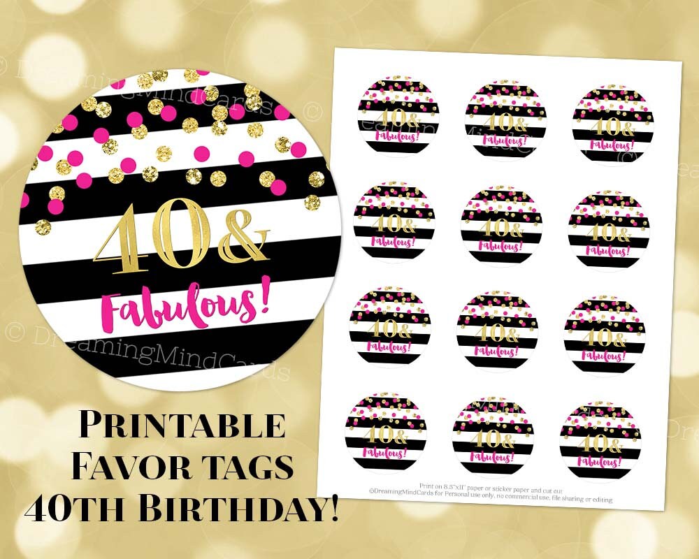 Printable 40 and Fabulous 40th Birthday Round Tags Black Stripes Pink Gold Confetti Instant Digital Download Labels Stickers or Tags