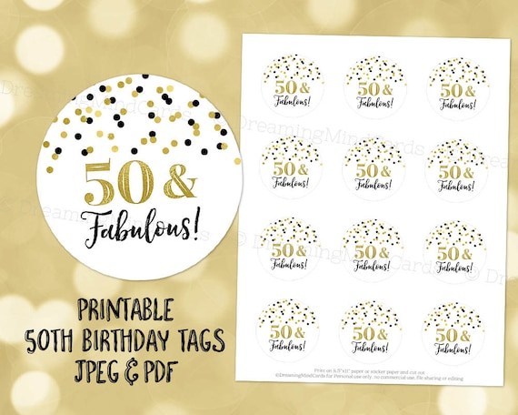 Printable 50 And Fabulous 50th Birthday Round Tags Black And Gold.