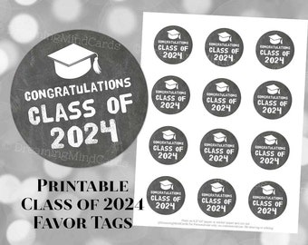 Printable Class of 2024 Graduation Party Round Tags Chalkboard Instant Digital Download Labels