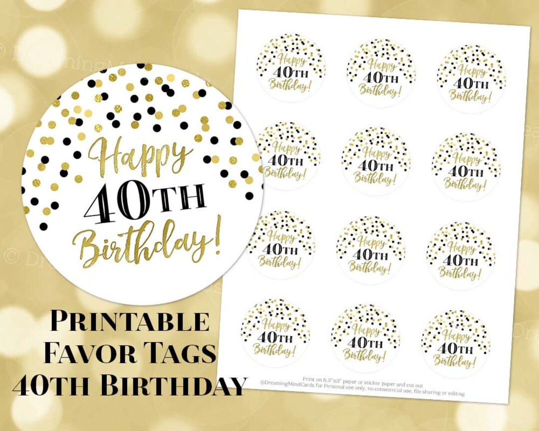 Printable Happy 40th Birthday Round Tags Black and Gold Confetti ...