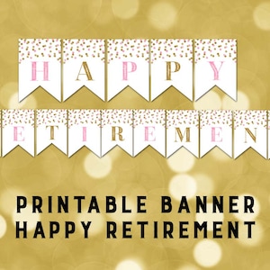 Printable Happy Retirement Banner Pink Gold Confetti Bunting Instant ...