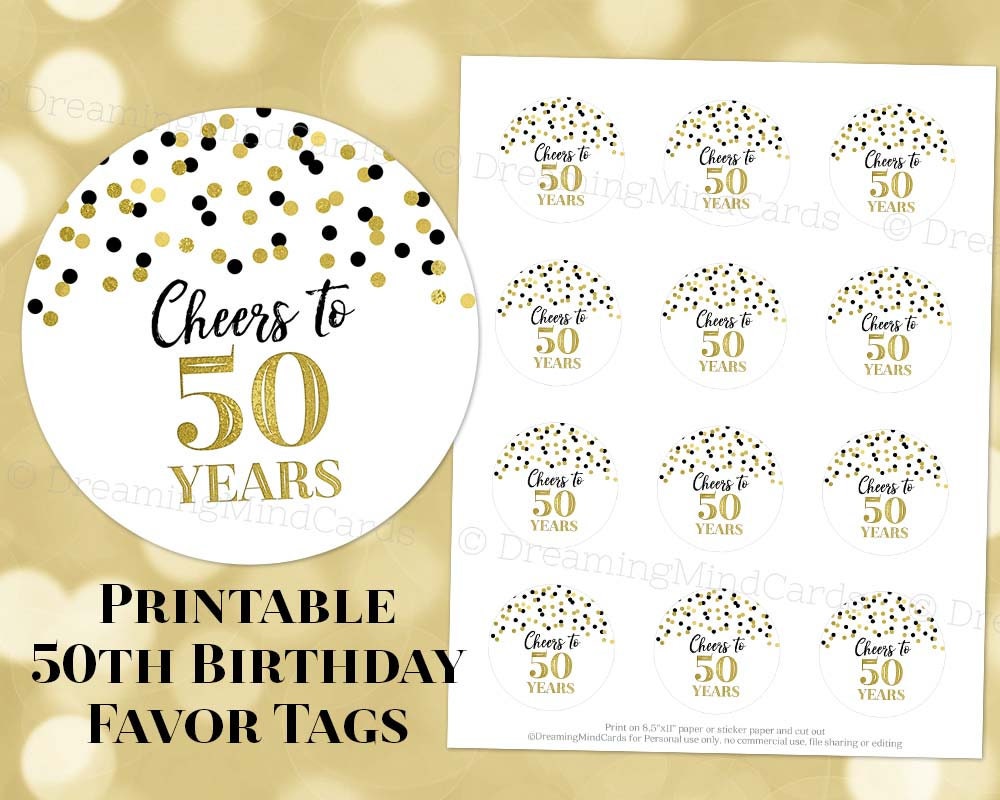 Printable Cheers to 50 Years Birthday Round Tags Black and Gold ...