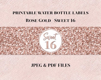 Printable Water Bottle Labels Sweet 16 Birthday Party Rose Gold Glitter Instant Digital Download