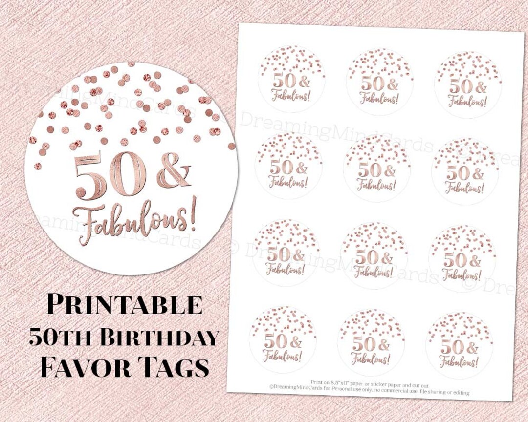 Printable 50 and Fabulous 50th Birthday Round Tags Rose Gold Confetti ...