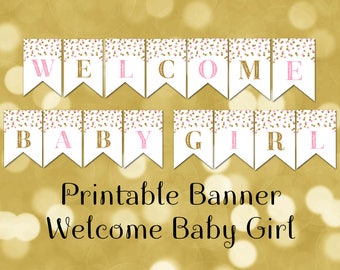 Imprimable Welcome Baby Girl Baby Shower Banner Light Pink Gold Confetti Bunting Téléchargement numérique instantané