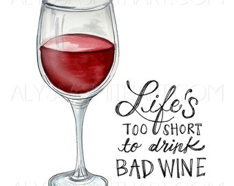 Wine Drink Print with Quote