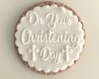 On Your Christening Day Embosser Stamp.  Naming Ceremony. New Baby. Acrylic Icing Fondant Decoration. Gift for Bakers.