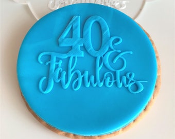 Sello de estampado en relieve de 40 y fabuloso cumpleaños. Grabador de galletas de fondant acrílico apto para alimentos. Decoración de galletas de 40 cumpleaños para pasteleros.