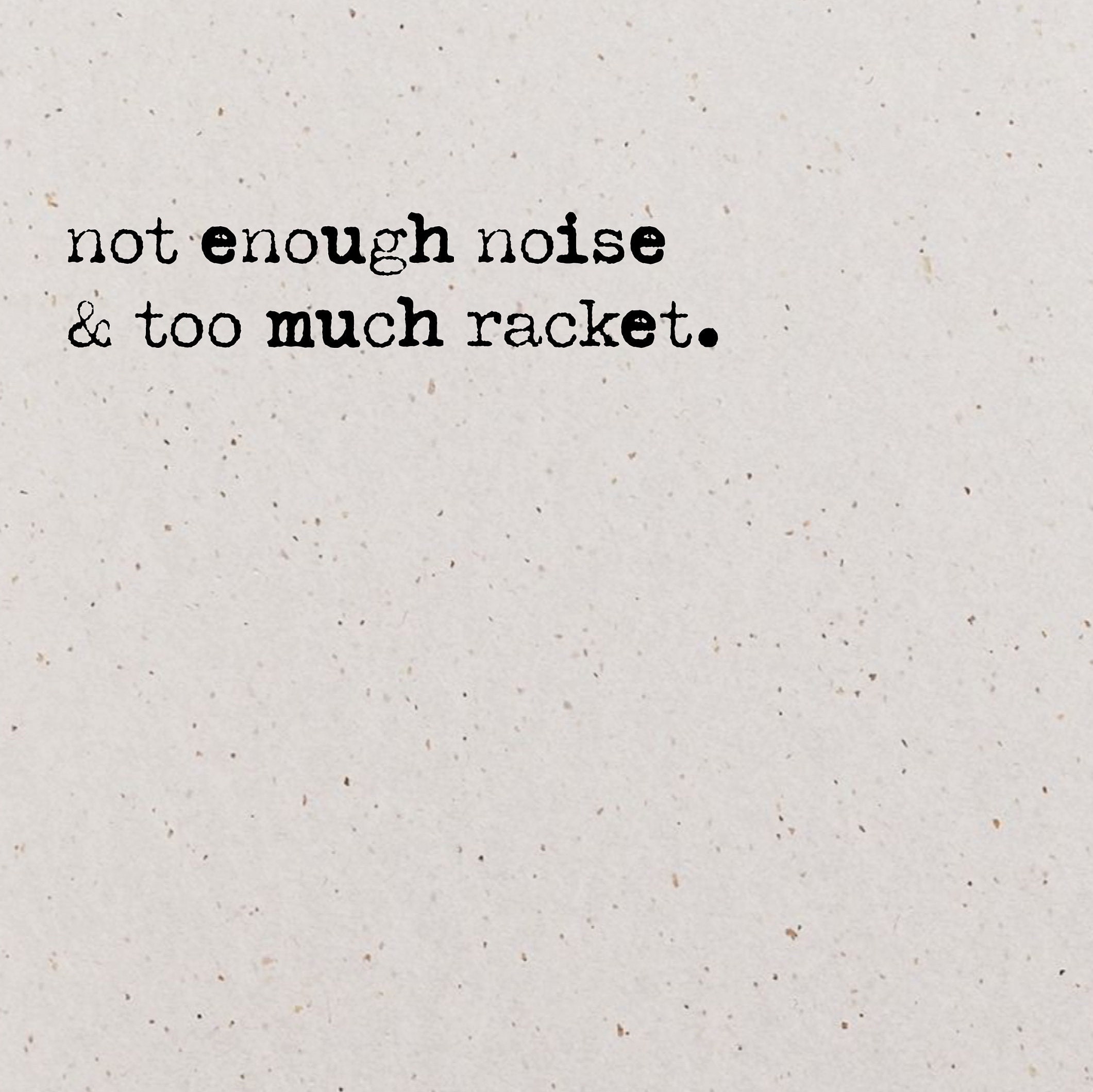 The 1975 Print | not enough noise and too much racket lyrics Premium ...