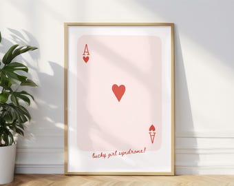 Lucky Girl Syndrome Ace Playing Card Wall Art, Digital Download PNG, Printable Motivational Card Decor, Positive Quote Art Gift For Her