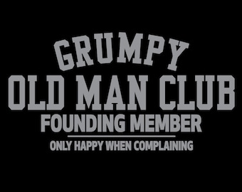 Grumpy Old Man Club Digital Download files - .pdf, .svg, .eps