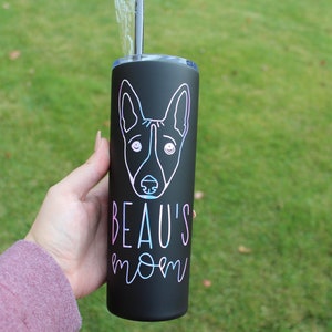 Custom Dog Mom Tumbler with Pet Drawing  | Gift for Dog Mom | Stainless Steel Cup | Free Shipping | Dog Mom Tumbler with Drawing of your dog