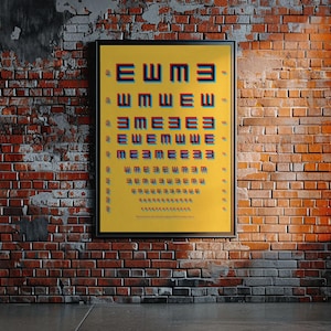 May include: A yellow eye chart with black letters and a black frame hanging on a brick wall. The letters on the chart are "E W M E", "W M W E", "E M E E E", "E W E M W E", "M E M E E E E", "W M E E E W M E", "E E M W E E M W E", "E E E E W E E E E W E", "E E E E E E E E E E E E".