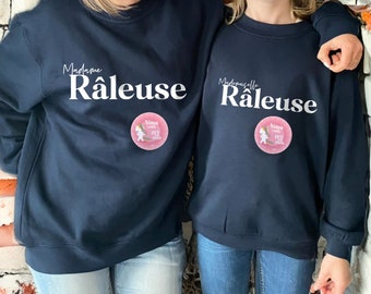 Sweat Madame Râleuse-Mademoiselle râleuse mère fille Matchy Matchy