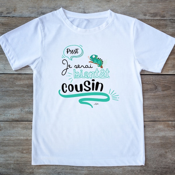 Annonce grossesse Cousin - cousine - t-shirt - je serai bientôt cousin - je serai bientôt cousine