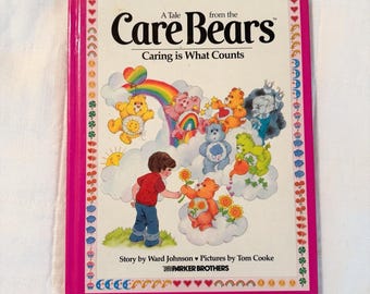 A Tale from the Care Bears: Caring Is What Counts – Hardcover Book Vintage 1983